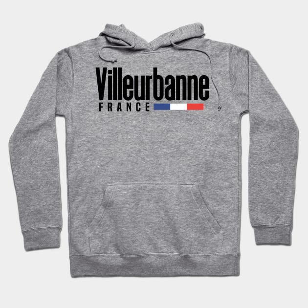 Villeurbanne in France Hoodie by C_ceconello